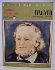 33T 25 cm Livre HACHETTE WAGNER Disque CHEFS D'OEUVRE ART N°76 -GRANDS MUSICIENS