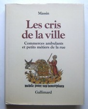 MASSIN. Les cris de la ville