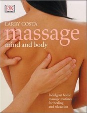 Massage : Mind and Body by