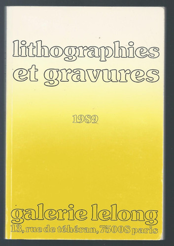 Galerie lelong 1989 - lelong,