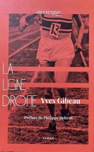 Ligne droite yves - la, gibeau