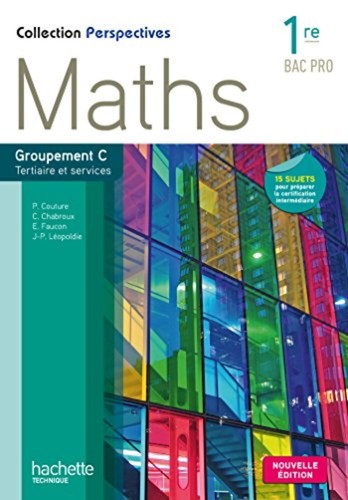 Perspectives maths 1re bac pro - perspectives,