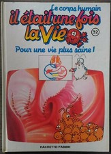 Livre Il Etait Une Fois La Vie