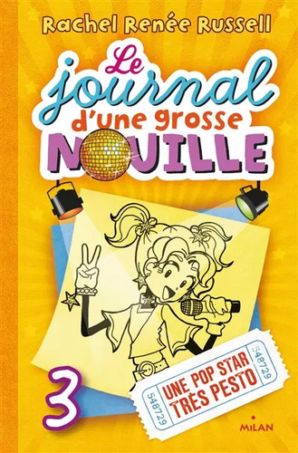 Journal une grosse nouille - d'une,