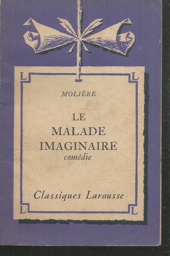 Malade imaginaire moliere - malade, imaginaire.