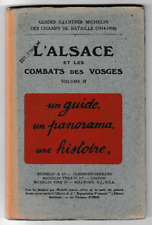 L'ALSACE ET LES COMBATS DES VOSGES    - LIVRE ANCIEN - GUERRE DE 1914 HISTOIRE