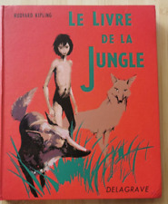 LIVRE de la JUNGLE /KIPLING  Illustr. PAUL DURAND/DELAGRAVE/ Édition Rouge 1962
