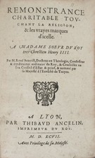 BENOIST, René Remonstrance charitable touchant la religion et les vrayes marques