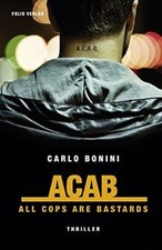 ACAB. All Cops Are Bastards de