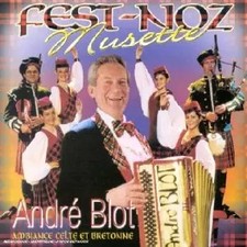 Fest-Noz Musette, André Blot