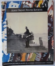 Albert BRENET peintre reporter