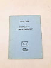 L'espace et le comportement -