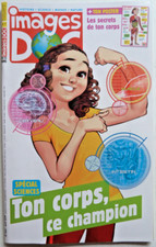 Images doc n°364 avril 2019 spécial science Ton corps, ce champion - Bon état