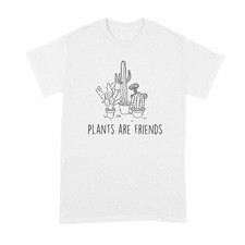 Plants Are Friends Shirt Plants Are My Friends Shirt