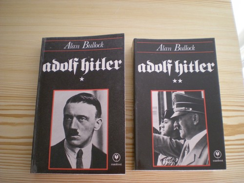 Bullock adolf hitler et ii - hitler,