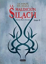 La Horda del Diablo. La Maldición Silach. Libro II (Bolsillo Everest), Martín Mo