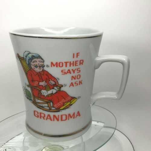 Grandma mug mother says - says, no
