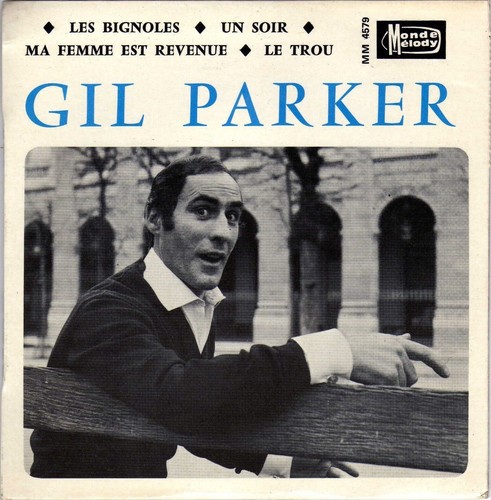 Gil parker les bignoles - parker,