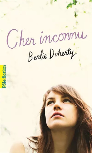 Cher inconnu berlie doherty - berlie,