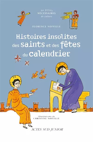 Histoires insolites des saints