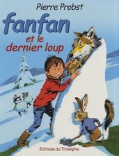 Fanfan et le dernier loup -