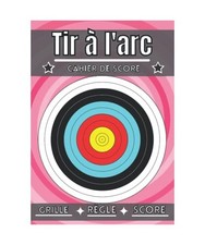 Tir à l'arc cahier de score