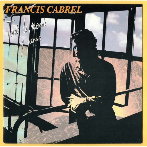 Francis cabrel tout le - francis,