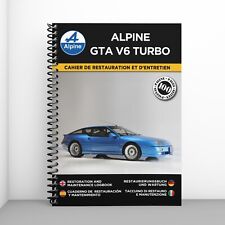ALPINE GTA V6 TURBO : Cahier de Restauration - 100 Pages - Livraison gratuite !