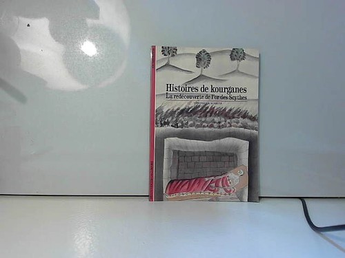 Histoires kourganes la - kourganes,