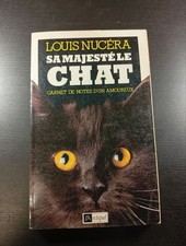 Sa majesté le chat. carnet de