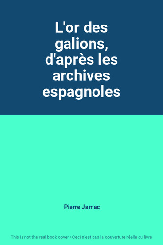 Des galions d - l'or, d'après