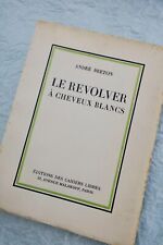 BRETON (André) Le Revolver à