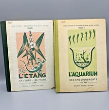 2 livres scolaires anciens - L’Étang & L’Aquarium Étude du milieu naturel 1957 