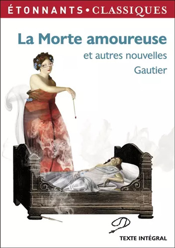 Morte amoureuse autres - morte, et
