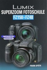 Lumix superzoom fotoschule - lumix,
