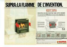 Publicité Advertising 0122  1985   cheminées Supra insert flamme invention 2p