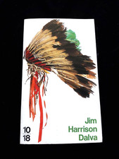 DALVA JIM HARRISON LITTERATURE/VOYAGE/NATURE W./USA 820