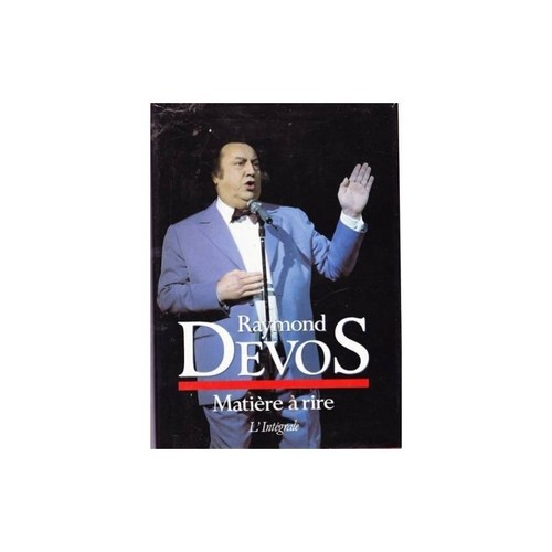 Raymond devos matière - devos, rire
