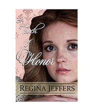 A Touch of Honor: Book 7 of