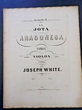 Joseph WHITE La Jota Aragonesa  pour violon partition ancienne partition sheet