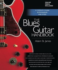 Adam St. James The Blues Guitar Handbook (Relié)