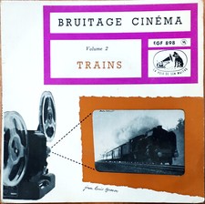 BRUITAGE CINEMA TRAINS RARE