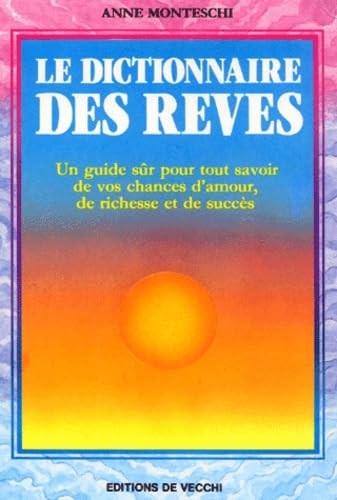 Dictionnaire des reves - le,