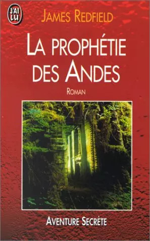 Prophétie des andes - des, james