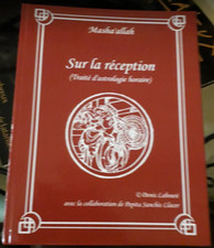 SUR LA RECEPTION (TRAITE D'ASTROLOGIE HORAIRE) [DENIS LABOURE ]