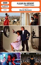 Fiche Cinéma - SHERRY HORMANN - FLEUR DU DESERT - 2009