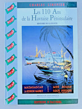 E.O  Limonier 110 ans La Havraise Péninsulaire Histoire Flotte Navires MARINE