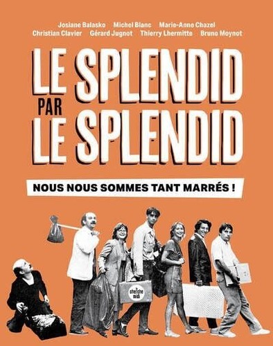 Splendid nous sommes - le,