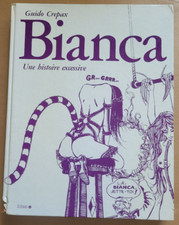 Bianca une histoire excessive