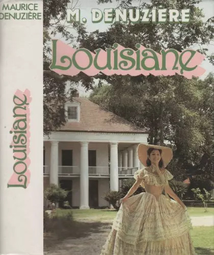 Louisiane maurice denuziere - louisiane,,